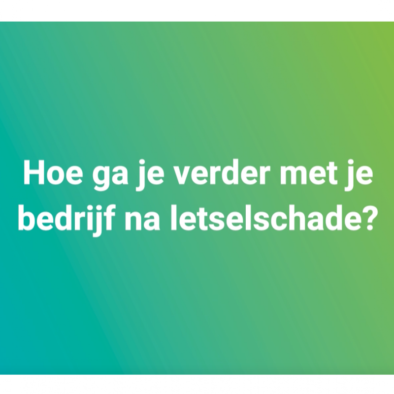 Hoe ga je verder met je bedrijf na letselschade?